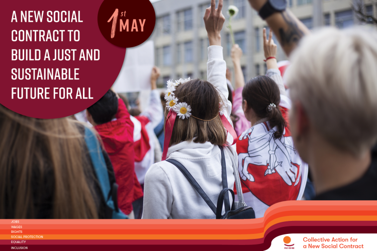 ITUC May 1st Statement - One World: Jobs, Incomes, Social Protection -  International Trade Union Confederation